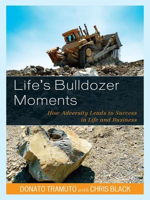 cover image of Life's Bulldozer Moments